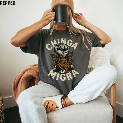 Chinga La Migra Shirt